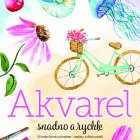 Akvarel snadno a rychle