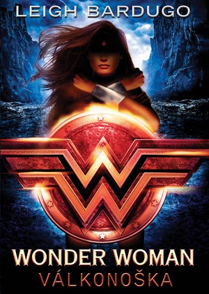 Tento týden hrajeme o WonderWoman: Válkonoška